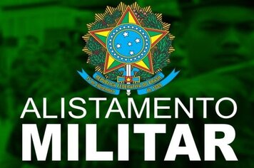 Alistamento Militar prorrogado até 31/08/2021