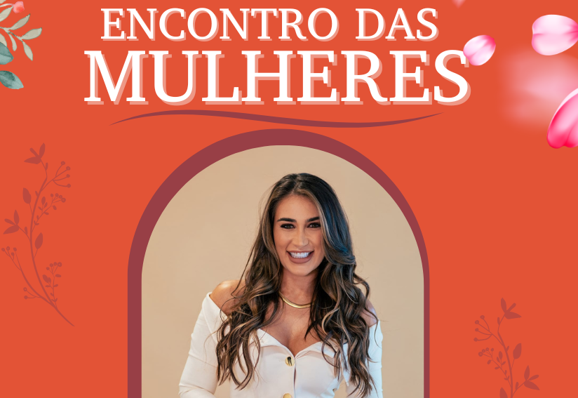 Encontro Municipal das Mulheres será no dia 13 de março