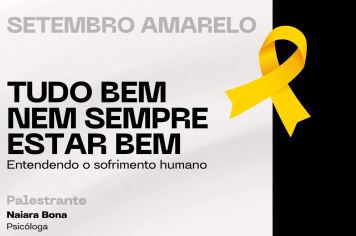 Palestra sobre saúde mental marca programação do Setembro Amarelo no Município