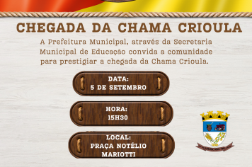 Solenidade da Chegada da Chama Crioula será realizada no dia 5 de setembro