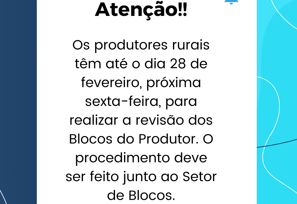 Prazo para revisão dos Blocos do Produtor termina na sexta-feira